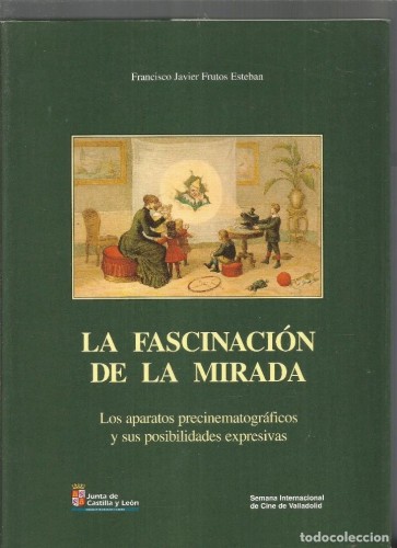 Libro 'La fascinación de la mirada'