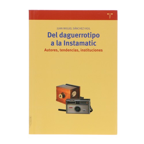 Libro 'Del daguerrotipo a la Instamatic' de Juan Miguel Sánchez Vigil (Español)