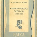 Libro cinematografia catalana (1896-1925)  M. PPORTER - G. HUERRE catalan   1116372