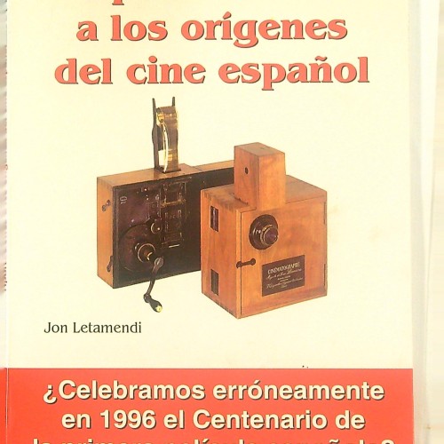 Libro  APORTACIONES A LOSN ORIGENES DEL CINE ESPAÑOL (JON LETAMENDI )