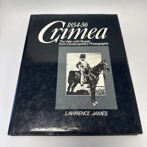 Libro 'Crimea 1854-56. The War with Russia from Contemporary Photographs', Lawrence James