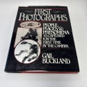 Libro 'First Photographs. People, places, phenomena as captured for the first time by the camera', Gail Buckland