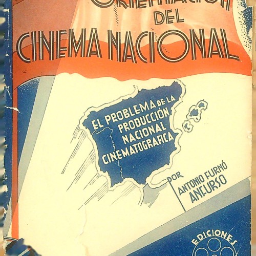 Libro 'El Problema de la Producción Nacional Cinematográfica', de Antonio Furnó . 1116564