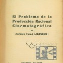 Libro 'El Problema de la Producción Nacional Cinematográfica', de Antonio Furnó . 1116564