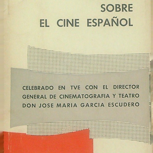 COLOQUIO SOBRE EL CINE ESPAÑOL  1118071