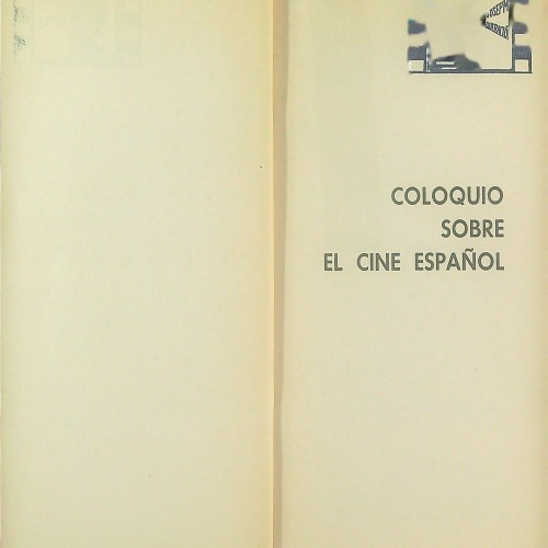 COLOQUIO SOBRE EL CINE ESPAÑOL  1118071