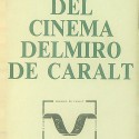 Folleto BIBLOTECA DEL CINEMA DELMIRO DE CARALT   1117762
