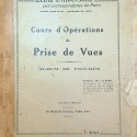 "Ecole Universelle par correspondance de paris - Cours d Operations de prise de Vues T. 2040"