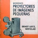 "MODERNOS PROYECTORES DE IMÁGENES PEQUEÑAS ERNST LAITZ, WETZLAR"