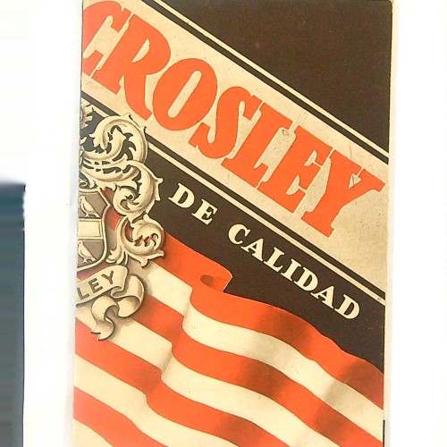 "CROSLEY DE CALIDAD MODELOS 1934"