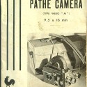 "INSTRUCTIONS FOR THE PATHE CAMERA" 9.5 & 16 MM