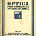"OPTICA PARA PROYECCIÓN Y CINEMATOGRAFIA - GRANDES ESTABLECIMIENTOS OPTICOS HUGO MYER Y CO.DE GOERLITZ"