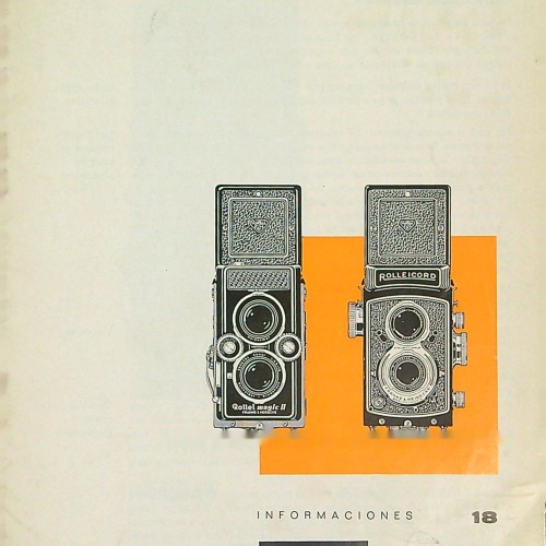 "Lo más nuevo en el programa Rollei - INFORMACIONES 18 - ROLLEI WERKE FRANKE & HEIDECKE"