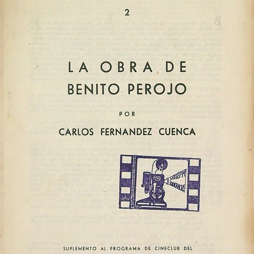"DOCUMENTOS PARA LA HISTORIA DEL CINE ESPAÑOL 2 - LA OBRA DE BENITO ROJO - POR CARLOS FERNANDEZ CUENCA"  1118083