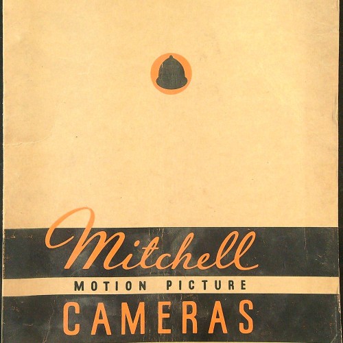 "Mitchell MOTION PICTURE CAMERAS"
