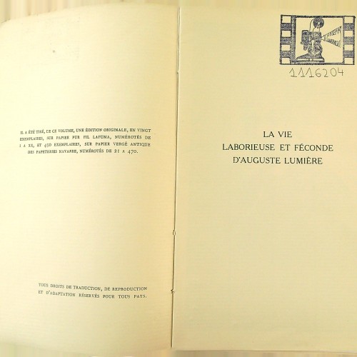 "UN GRAN NOVATEUR - LA VIE LABORIEUSE ET FÉCONDE - D AUGUSTE LUMIÈRE"
