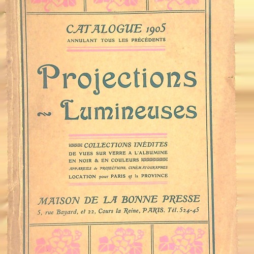 "Projections Lumineuses - COLLECTIONS INÉDITES - Catalogue 1905" Ref 1116331