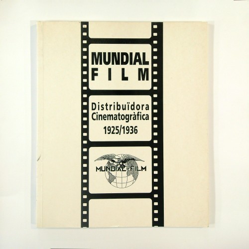 "MUNDIAL FILM - Distribuidora Cinematogràfica 1925/1936" Ref 1117084