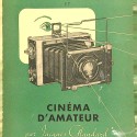 "LA PHOTOGRAPHIE ET LE CINÉMA D'AMATEUR" 1946 - Ref 1116452
