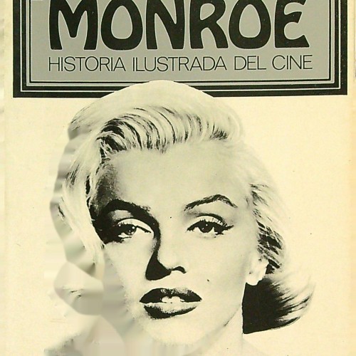 "MARILYN MONROE HISTORIA ILUSTRADA DEL CINE" 1973 - Ref 1116649