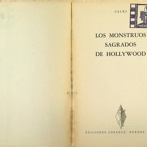 "LOS MONSTRUOS SAGRADOS DE HOLLYWOOD" Ref 1118072
