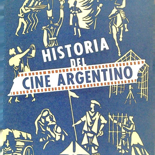 "HISTORIA DEL CINE ARGENTINO" Ref 1117375