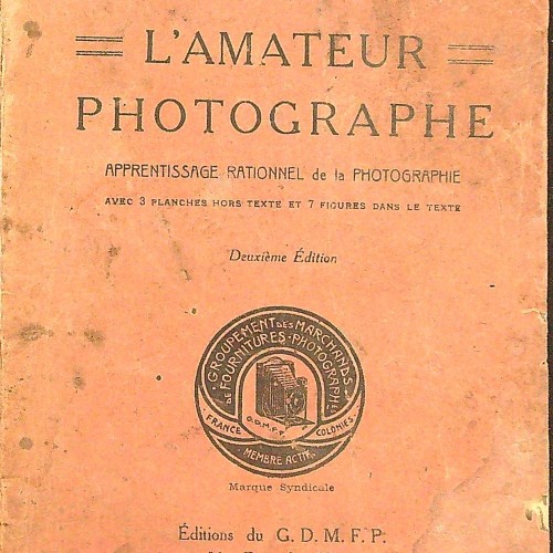 Libro: L’Amateur Photographe. Apprentissage rationnel de la photographie