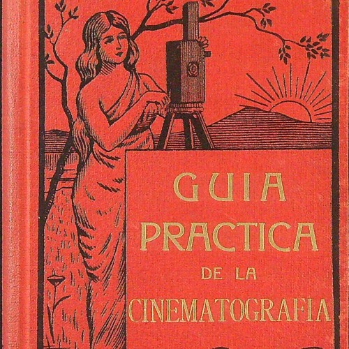 Libro: : Guía práctica de la cinematografía