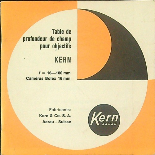 Folleto: : Table de profondeur de champ pour objectifs Kern (f = 16–100 mm) – Caméras Bolex 16 mm