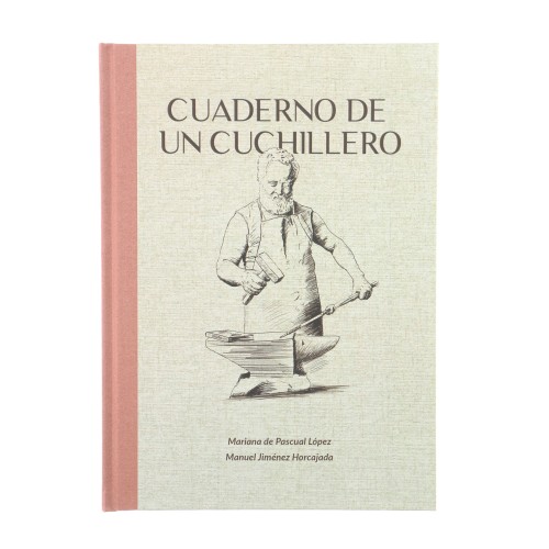 Libro "Cuaderno de un cuchillero" de Mariana de Pascual López y Manuel Jiménez Horcajada