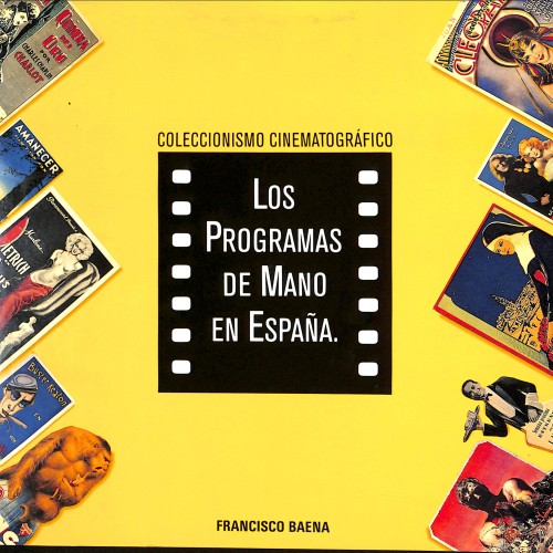 Libro: Coleccionismo cinematográfico: Los programas de mano en España