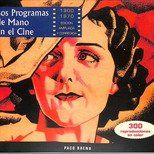 Libro: Los programas de mano en el cine. 1900–1970 (Edición ampliada y corregida)
