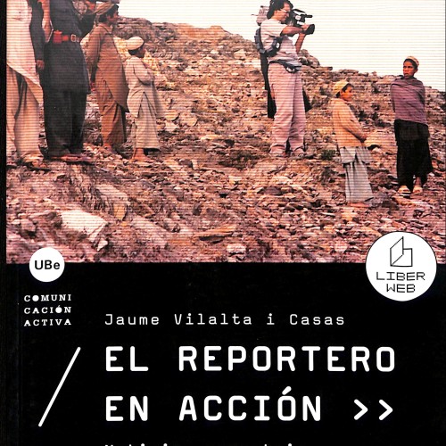 Libro:  El reportero en acción: noticia, reportaje y documental en televisión