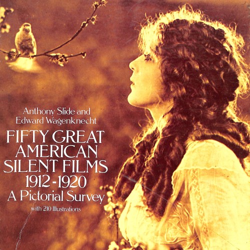 Libro: Fifty Great American Silent Films 1912–1920: A Pictorial Survey