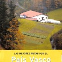 Libro: Las mejores rutas por el País Vasco en coche