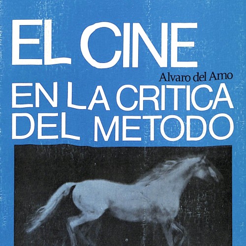 Libro: El cine en la crítica del método