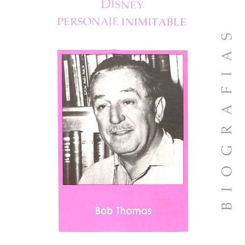 Folleto: Walt Disney, personaje inimitable
