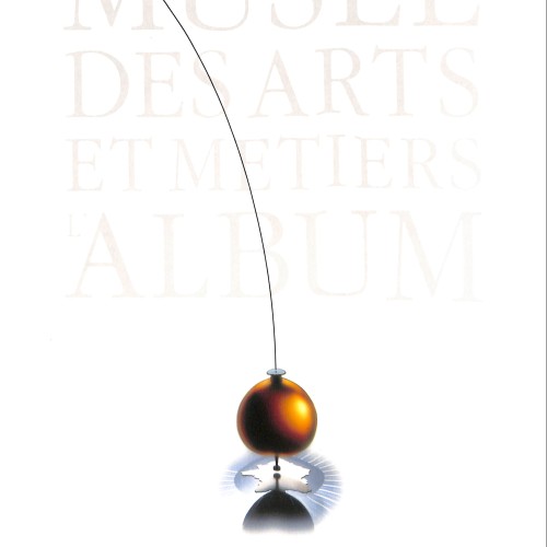 Libro: Musée des Arts et Métiers. L’Album