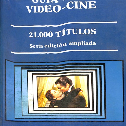Libro: Guía del Video-Cine. 21.000 títulos
