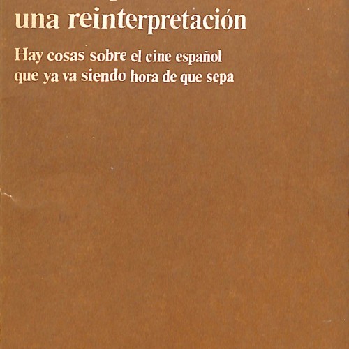Libro: Cine español: una reinterpretación