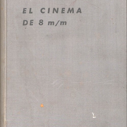 Libro: El Cinema de 8 m/m