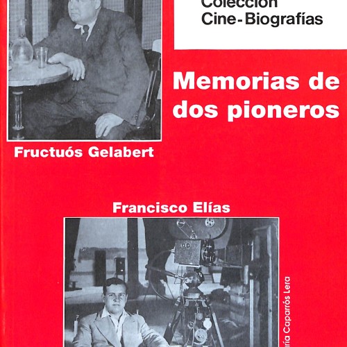 Libro: “Memorias de dos pioneros: Fructuós Gelabert y Francisco Elías”