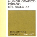 Libro: Humor gráfico español del siglo XX