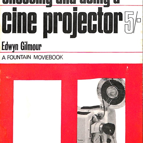 Libro: Choosing and Using a Cine Projector,