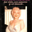 Libro:  Marilyn Monroe: su vida, sus amores y su muerte