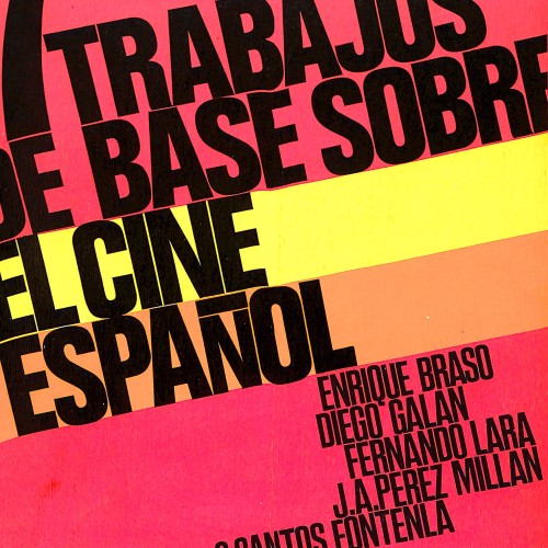 Libro: trabajos de base sobre el cine español,