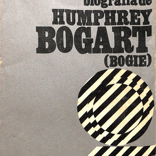 Libro: Biografía de Humphrey Bogart (Bogie)