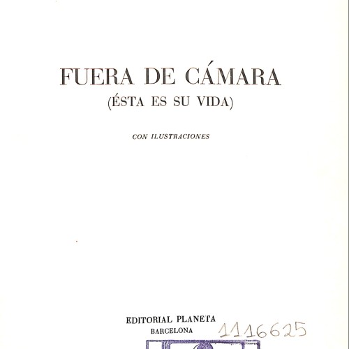 Libro: Fuera de cámara (Ésta es su vida)