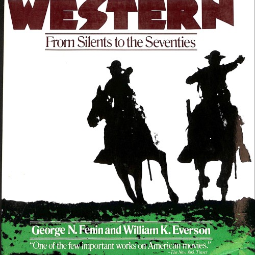Libro: The Western: From Silents to the Seventies