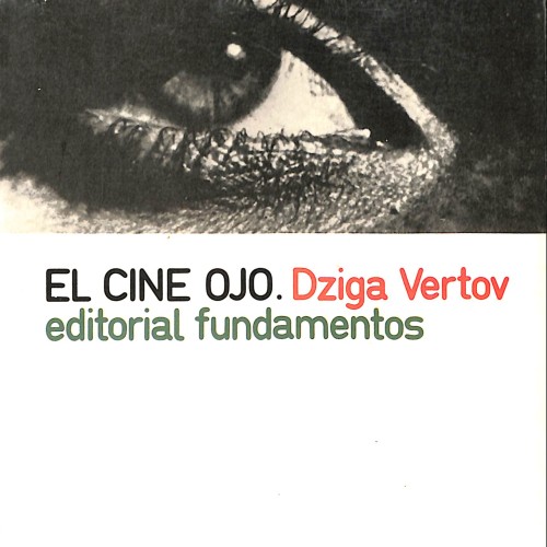 Libro:  El Cine-Ojo